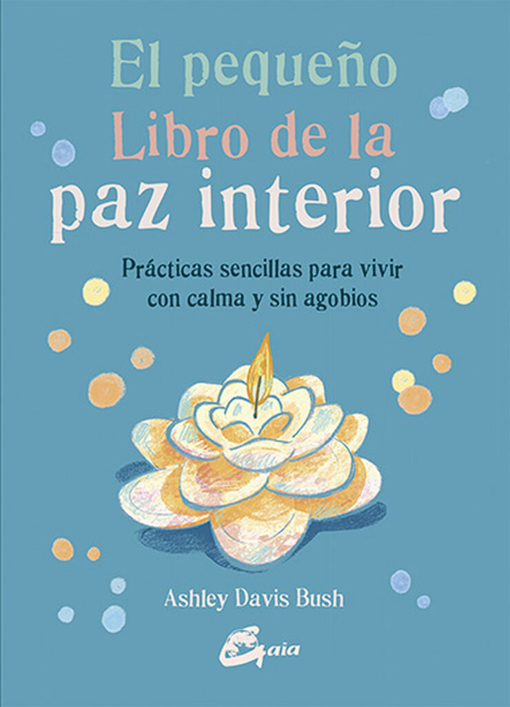 Pequeño libro de la paz interior, El