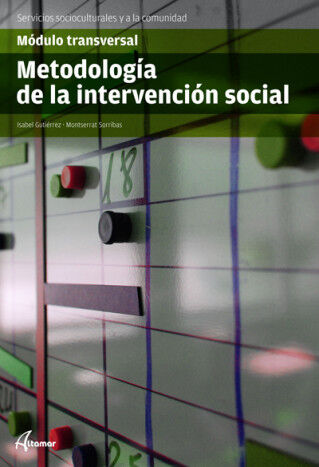 METODOLOGIA DE LA INTERVENCION SOCIAL CICLOS FORMATIVOS Altamar 9788415309086