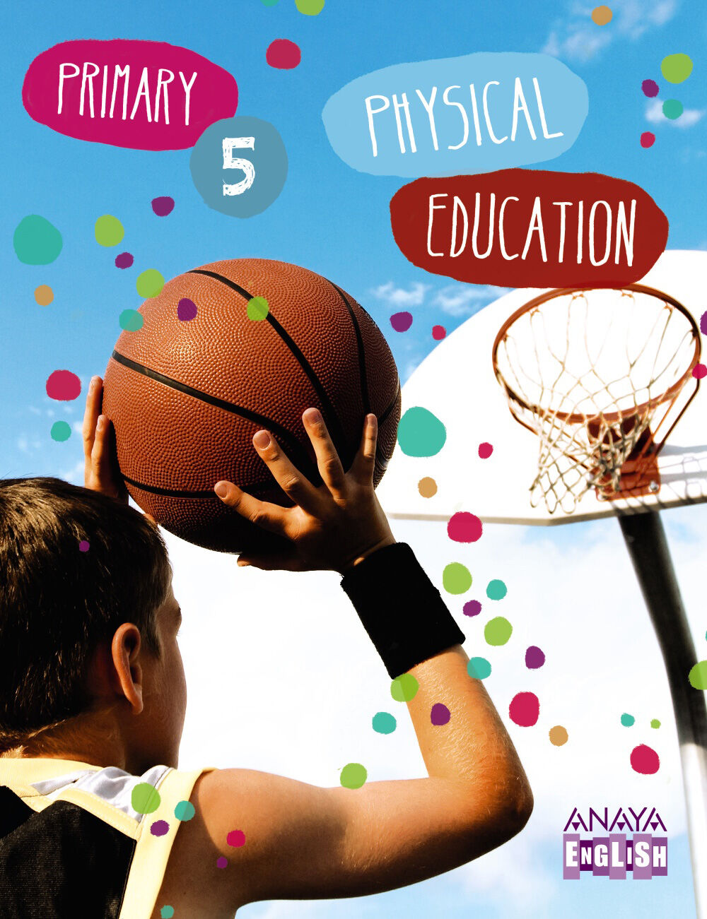 Physical Education/15 PRIM&Agrave;RIA 5 Anaya Text 9788467850338