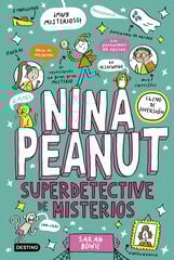Nina Peanut 2. Nina Peanut superdetective de misterios Nina Peanut 2. Nina Peanut superdetective de misterios