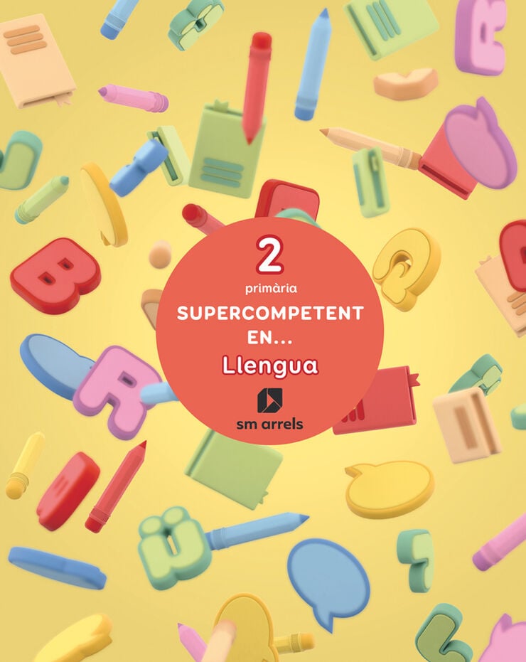 Supercompetent en...LLengua. 2 Prim&agrave;ria. Arrels