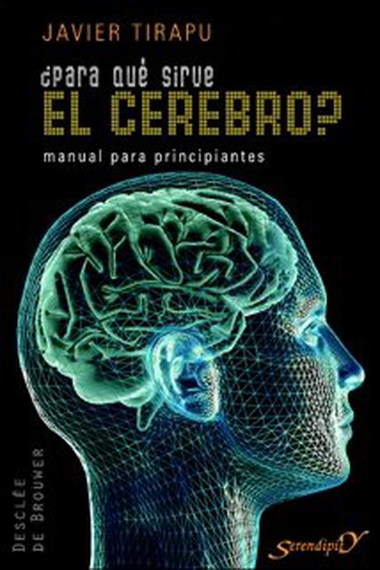 ¿Para qué sirve el cerebro?