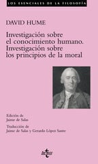 Investigación sobre el conocimiento humano. Investigación sobre los principios de la moral Investigación sobre el conocimiento humano. Investigación sobre los principios de la moral