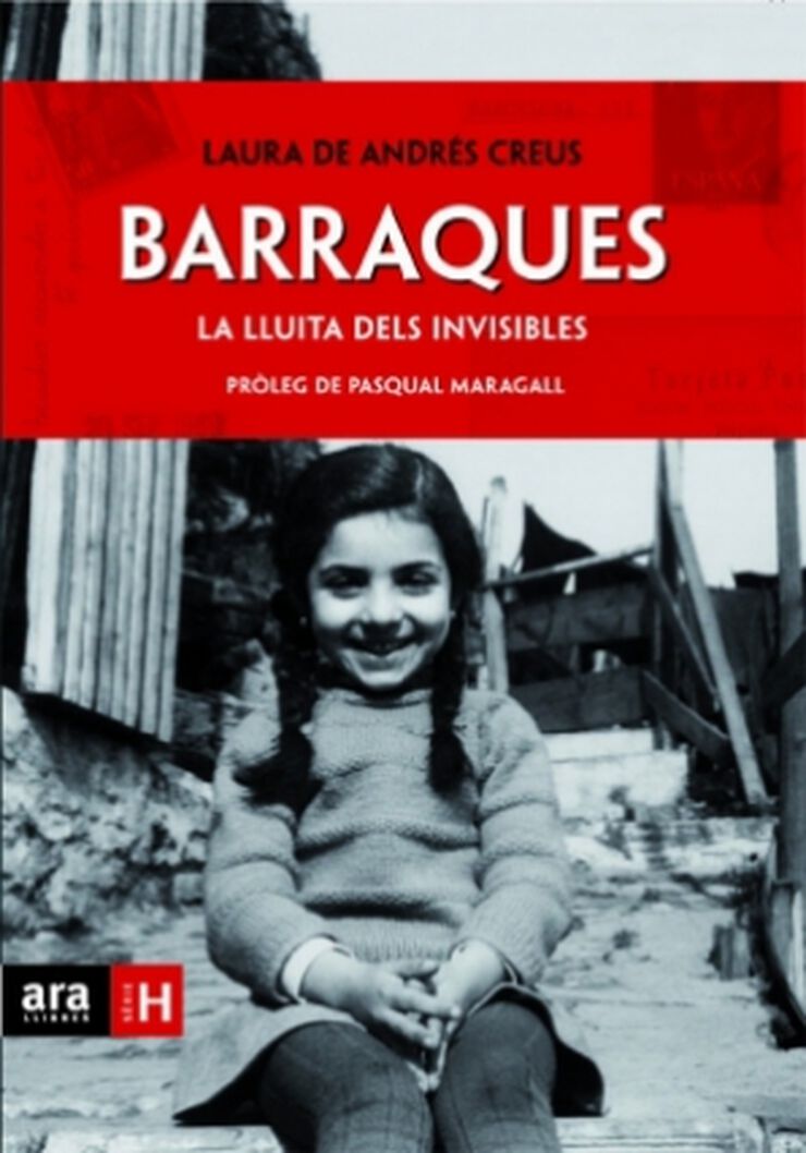 Barraques: la lluita dels invisibles