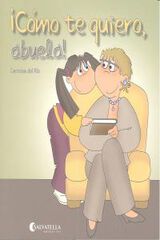 &iexcl;C&oacute;mo te quiero, abuela!