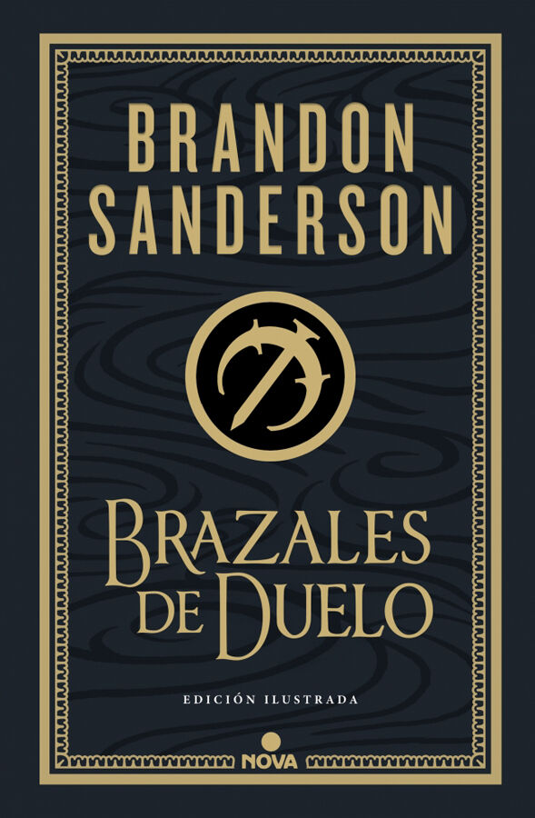 Brazales de Duelo (edici&oacute;n ilustrada) (Wax & Wayne: edici&oacute;n ilustrada 3)