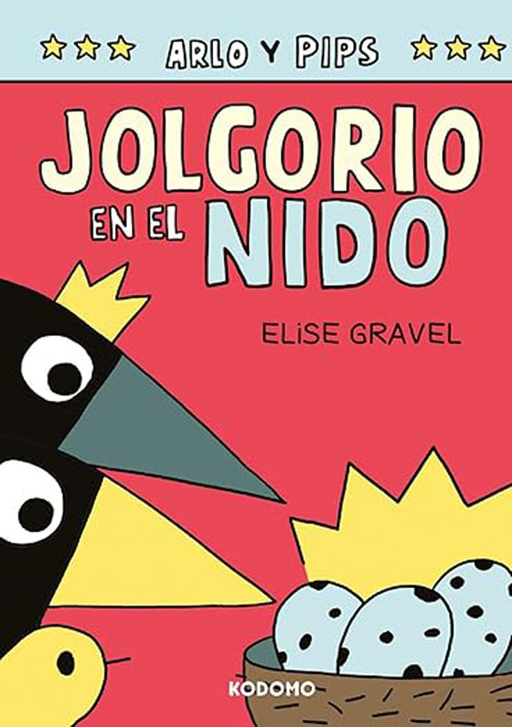 Arlo y Pips 3: Jolgorio en el nido