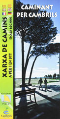 Caminant per Cambrils. Xarxa de camins Caminant per Cambrils. Xarxa de camins