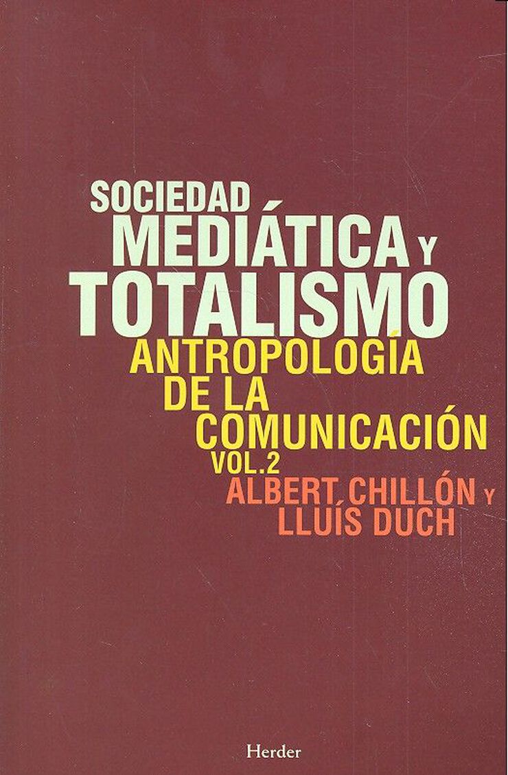 Sociedad meditica y totalismo