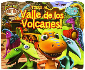Dinotren. Todos Al Valle De Los Volcanes!