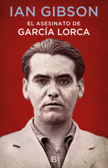 El asesinato de Federico García Lorca El asesinato de Federico García Lorca