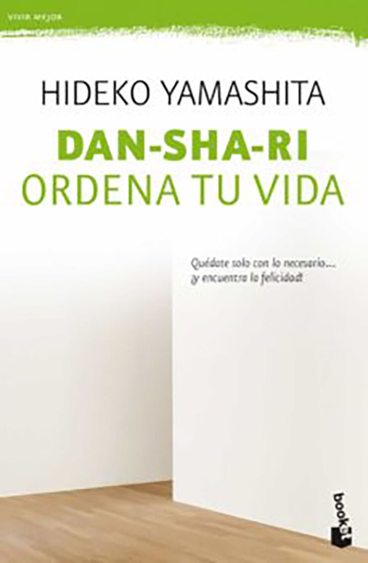 Dan-sha-ri: ordena tu vida