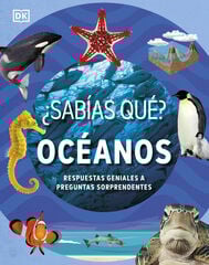 ¿Sabías qué? Océanos ¿Sabías qué? Océanos