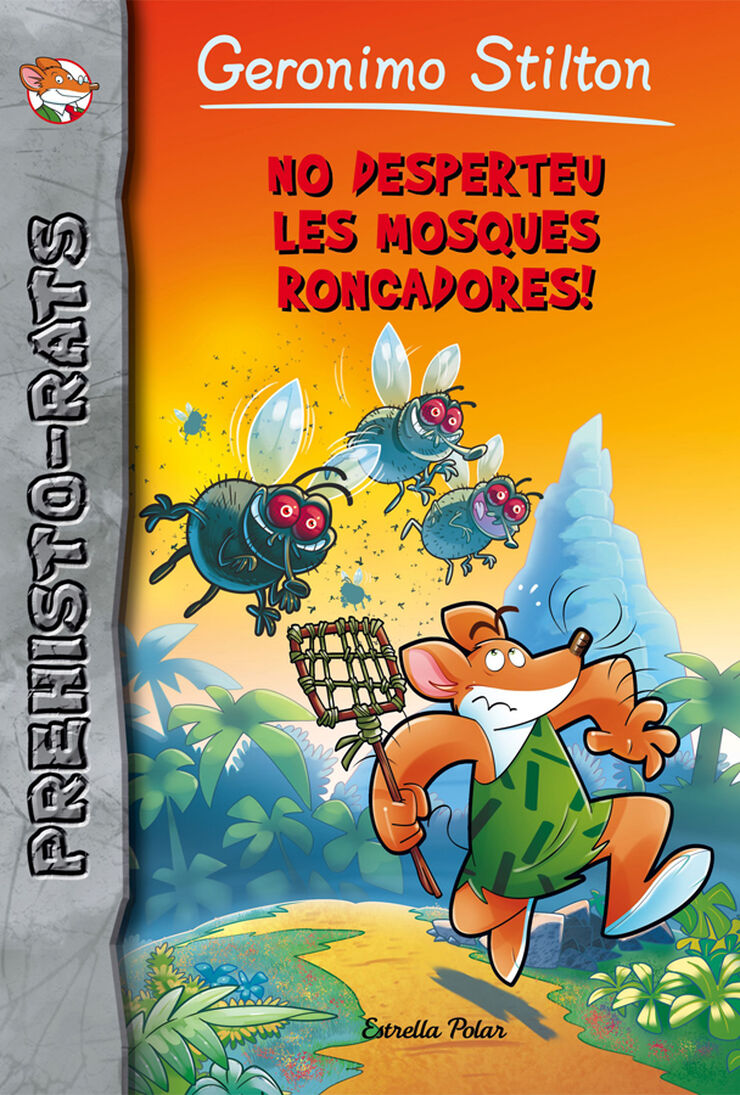 Prehisto-Rats 15. No desperteu les mosques roncadores!