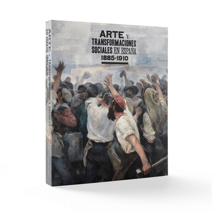 Arte y transformaciones sociales en España 1885-1910