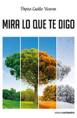 Mira lo que te digo Mira lo que te digo