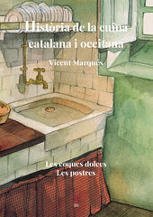 Hist&ograve;ria de la cuina catalana i occitana. Volum 9