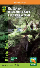 El Gaià: recorregut i patrimoni El Gaià: recorregut i patrimoni