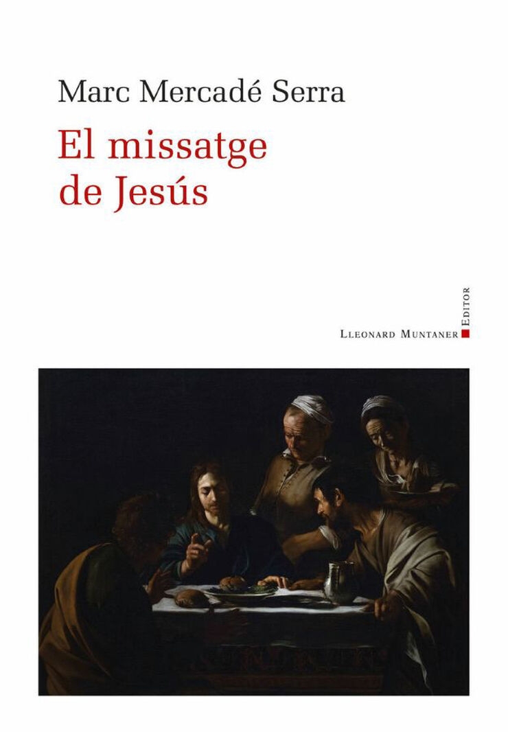 El missatge de Jes&uacute;s