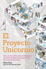 El Proyecto Unicornio El Proyecto Unicornio