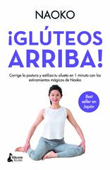 ¡Glúteos arriba! ¡Glúteos arriba!