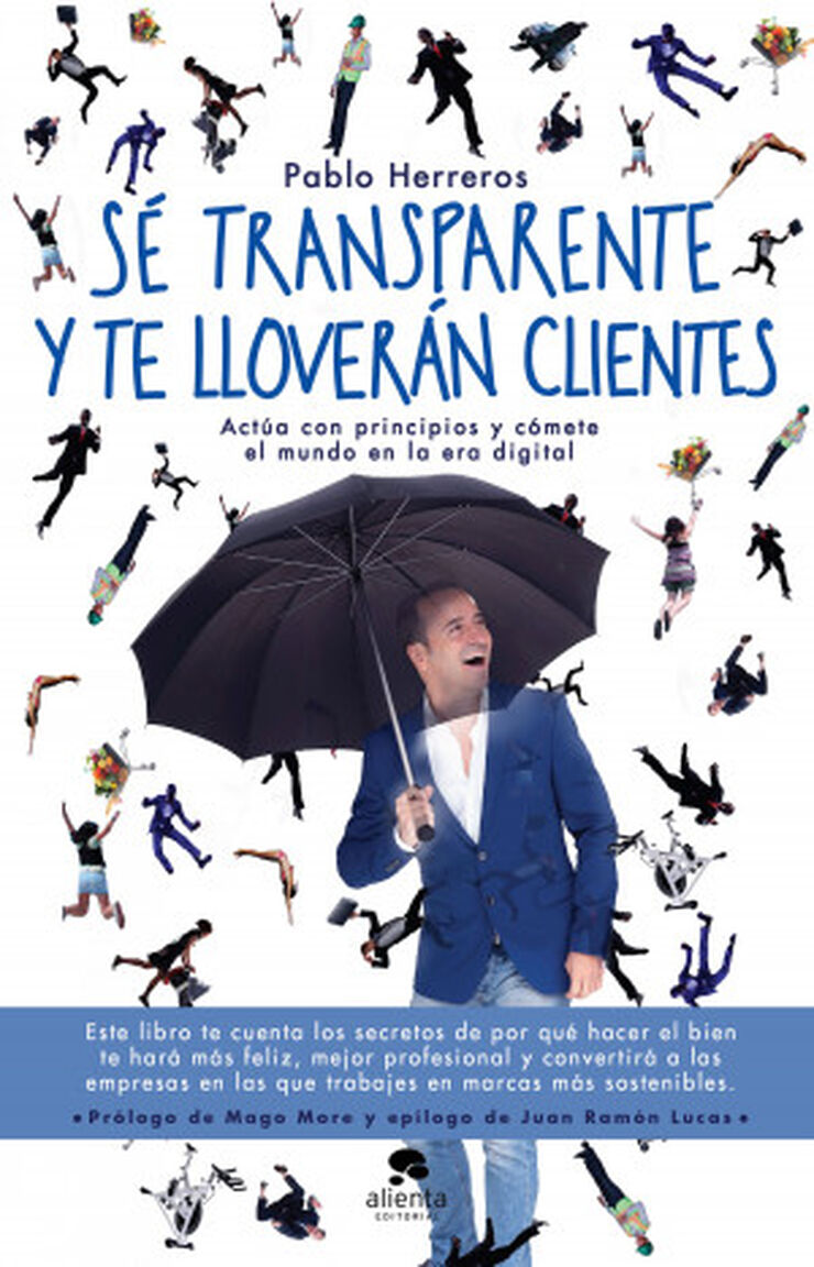 Sé transparente y te lloverán clientes