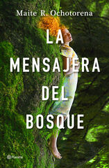 La mensajera del bosque La mensajera del bosque