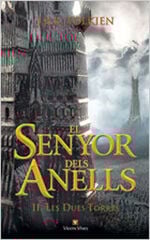El Senyor dels Anells II: Les dues torres El Senyor dels Anells II: Les dues torres