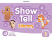 Oxf Show and Tell 3 Literacy book 2Ed