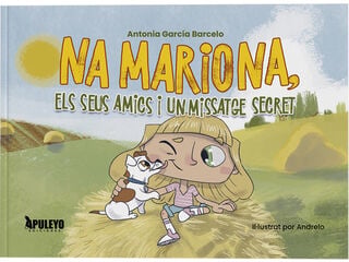 Na Mariona, els seus amics i un missatge secret