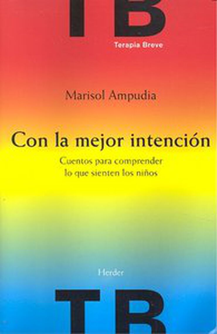 Con la mejor intención