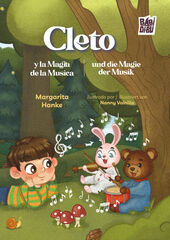 Cleto y la magia de la m&uacute;sica. Cleto und die Magie der Musik