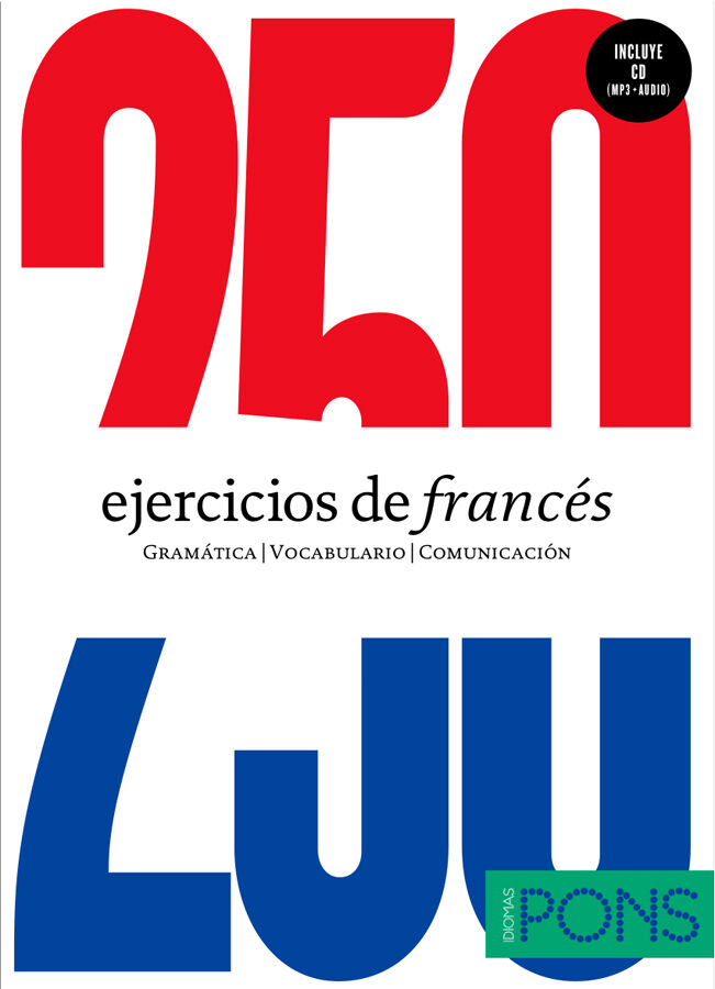 PONS Franc&eacute;s/250 ejercicios/Libro+CD/MP3