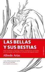 Las bellas y sus bestias Las bellas y sus bestias