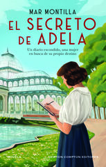 El secreto de Adela. Una historia de amor prohibido en el Madrid de la Guerra Civil. La nueva voz de la novela histórica española.