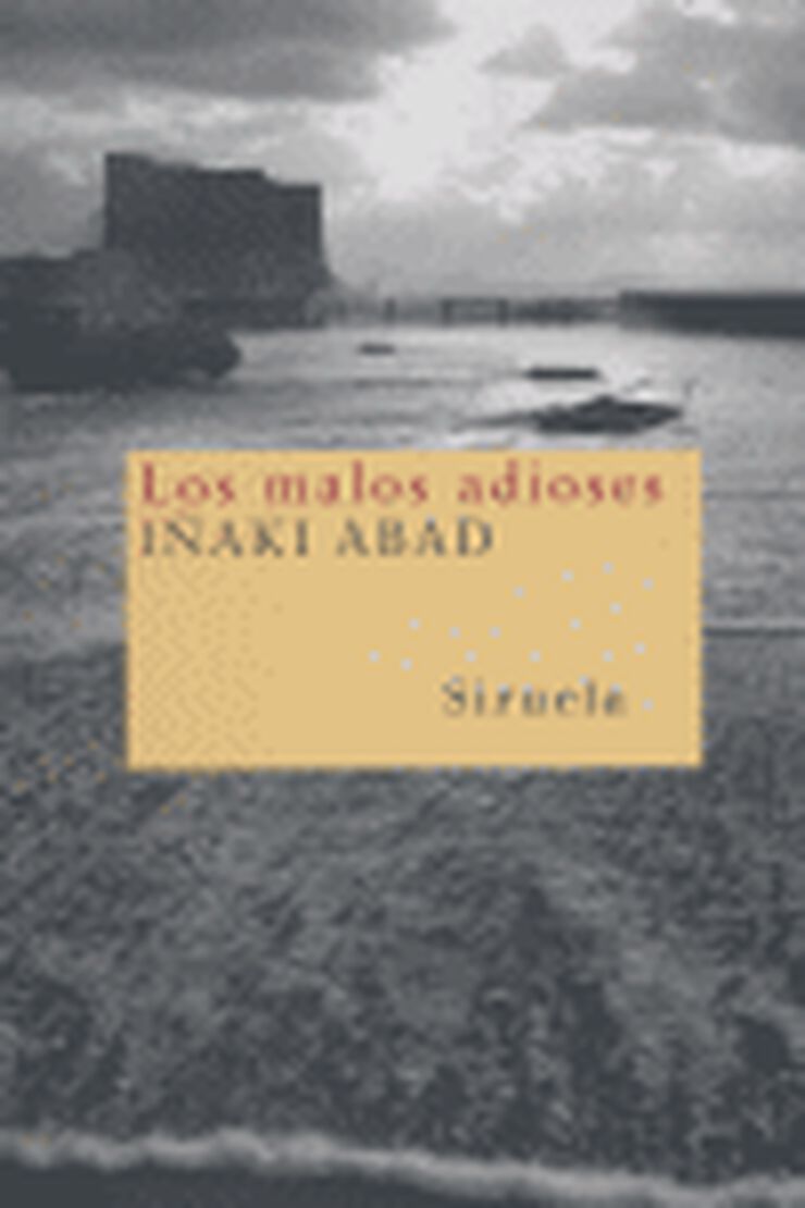 Los malos adioses