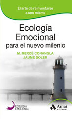 Ecología Emocional para el nuevo milenio Ecología Emocional para el nuevo milenio