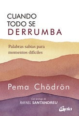 Cuando todo se derrumba (Nueva Edición) Cuando todo se derrumba (Nueva Edición)