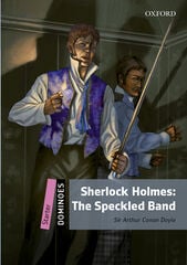 Dominoes Starter. Sherlock Holmes. The Adventure of the Speckled Band MP3 Pack Dominoes Starter. Sherlock Holmes. The Adventure of the Speckled Band MP3 Pack
