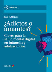 ¿Adictos o amantes? ¿Adictos o amantes?