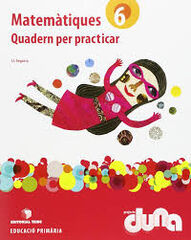Matemátiques Quadern Duna 6è Primària Matemátiques Quadern Duna 6è Primària