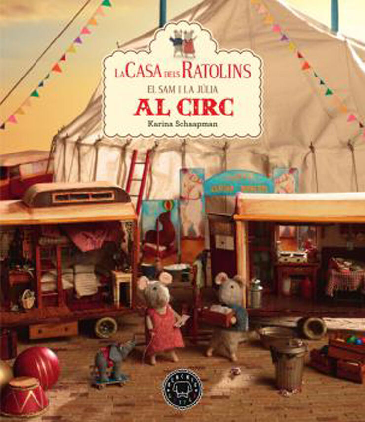 La casa dels ratolins, volum 5: El Sam i la Júlia van al circ