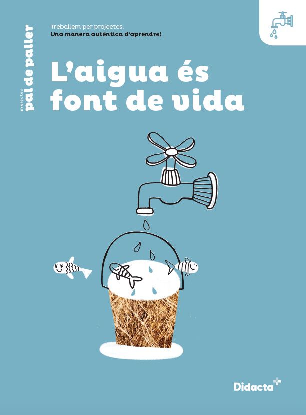 L'AIGUA FONT DE VIDA-QUADERN DE CAMP Didacta Plus 9788417803063