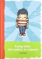 Estoy triste, mis padres se separan Estoy triste, mis padres se separan