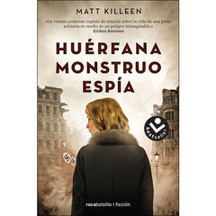 Huérfana, monstruo, espía