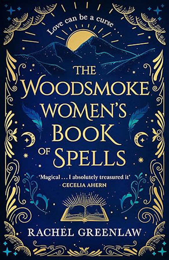 The Woodsmoke Women&rsquo;s Book of Spells