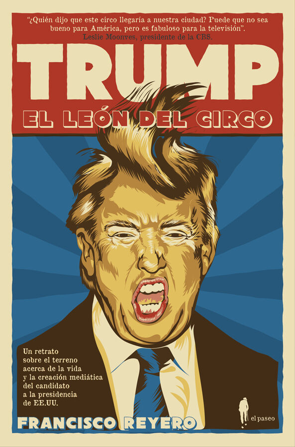 Trump, el le&oacute;n del circo