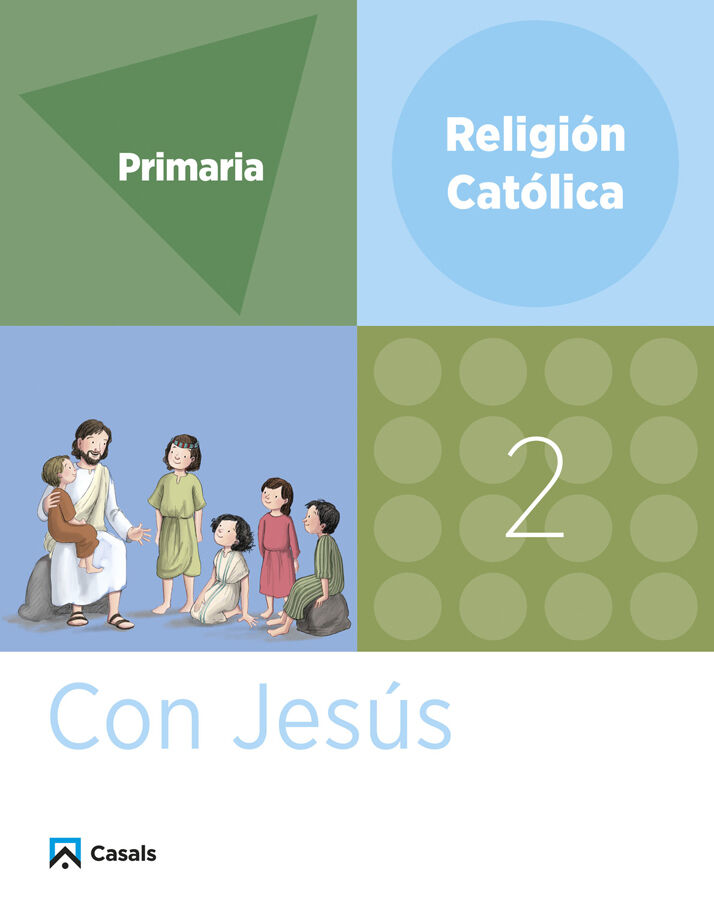 Religi&oacute;n 2 Primaria. Con Jes&uacute;s