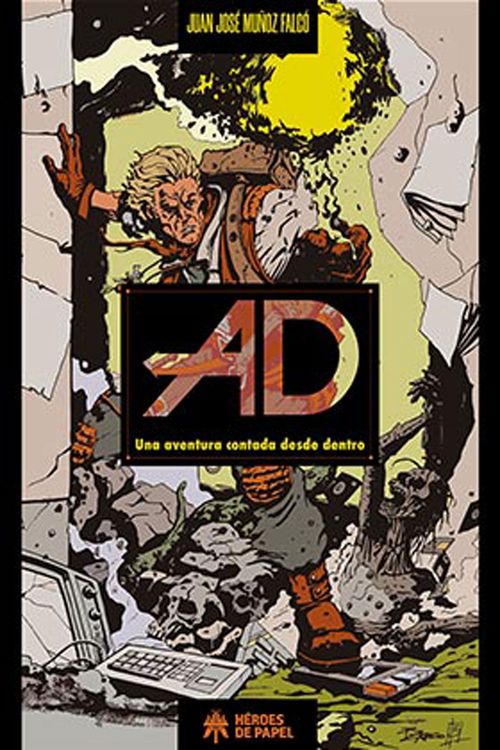 AD: una aventura contada desde dentro