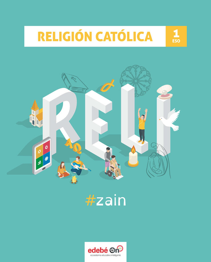 Religión/Zain Eso 1 Edebé 9788468347165